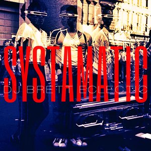 DJ Brett Eclectic: Systamatic