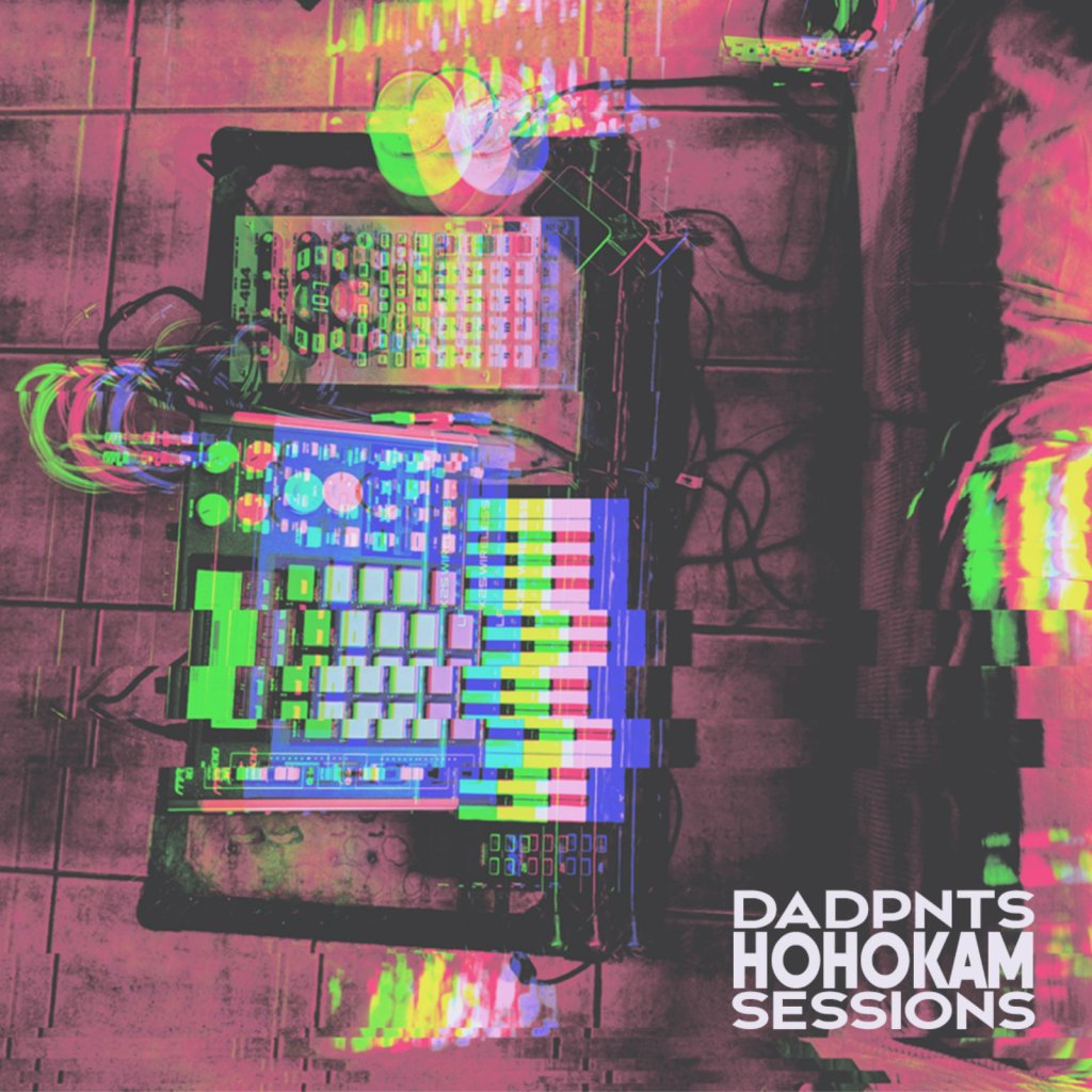 Hohokam Sessions: Latest release from DADPNTS