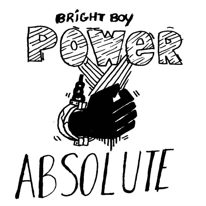 Power Absolute: Bright Boy’s debut EP